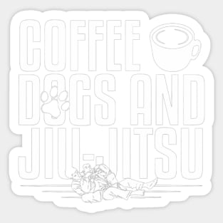 Coffee Dogs And Jiujitsu Sticker